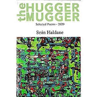 The Hugger Mugger: Poèmes choisis 2020
