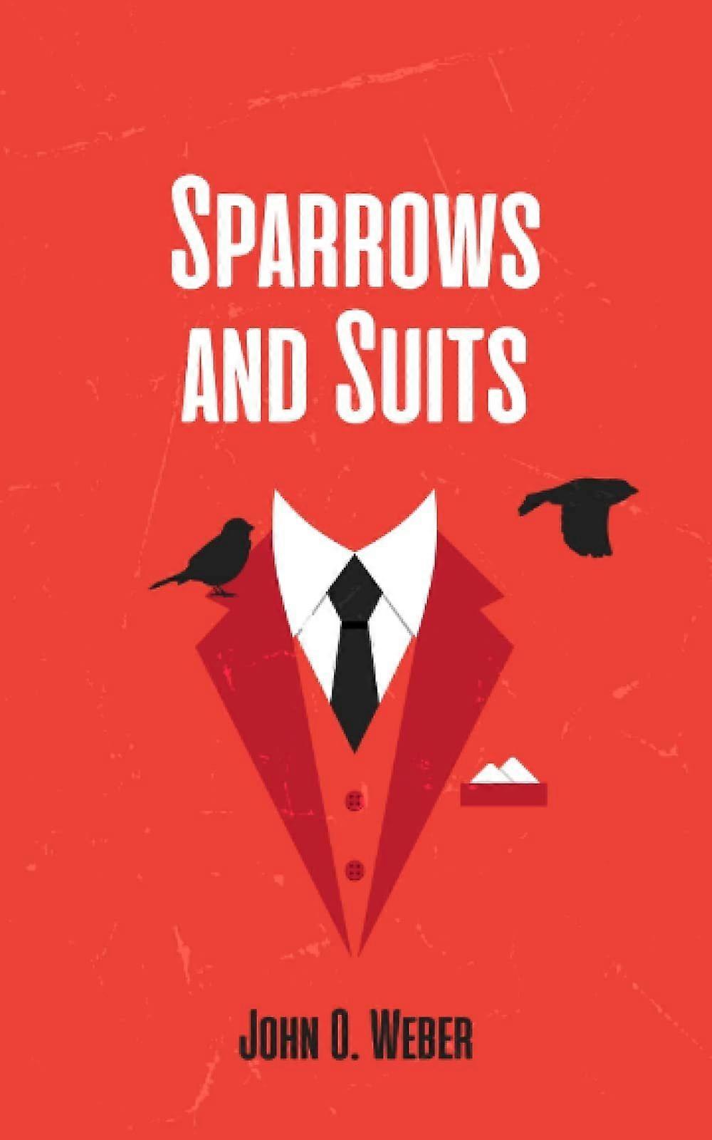 Sparrows and suits