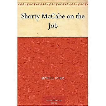 Shorty mccabe on the job