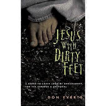 Jesus com os pés sujos: um olhar realista sobre o cristianismo para os céticos curiosos - Don Everts - Brochura - livro em inglês