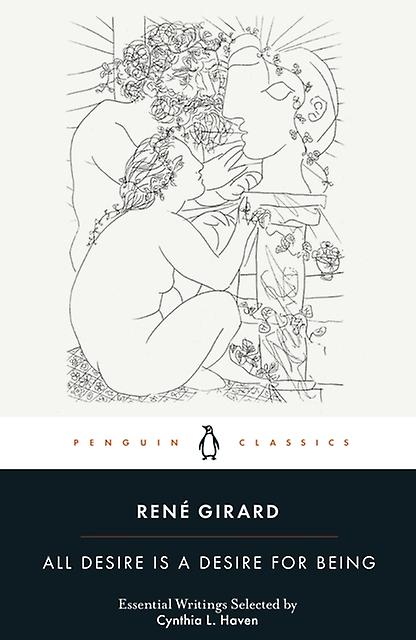 All Desire Is A Desire For Being by Rene Girard Paperback Book