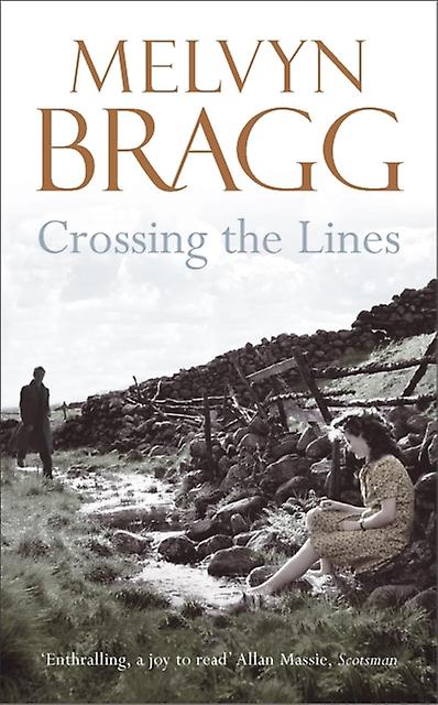 Crossing The Lines - Melvyn Bragg