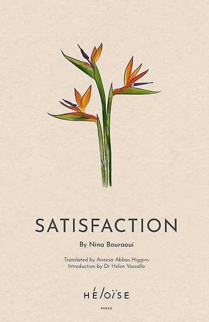 Satisfaction - Nina Bouraoui