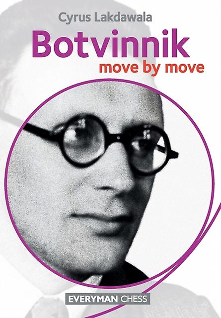 Botvinnik Move By Move by Cyrus Lakdawala Paperback