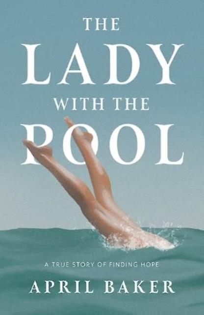 The Lady With The Pool by April Baker Paperback Book