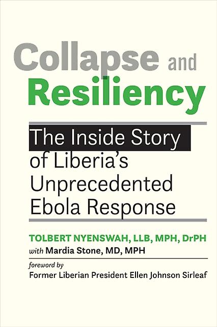 Collapse And Resiliency by Tolbert Nyenswah Paperback