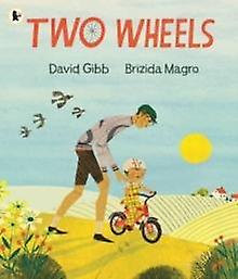Two Wheels - David Gibb