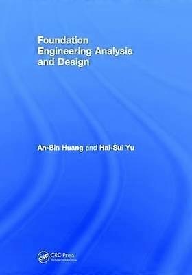 Foundation Engineering Analysis and Design