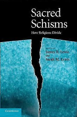 Sacred Schisms
