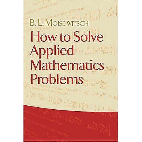 How to Solve Applied Mathematics Problems