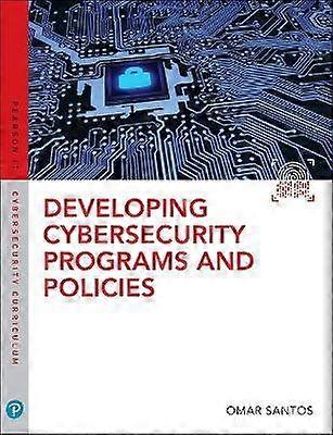 Developing Cybersecurity Programs and Policies