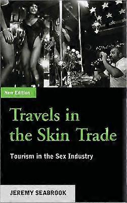 Travels in the Skin Trade