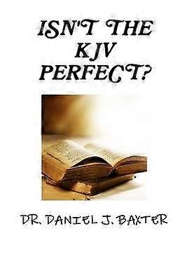 Isn't The Kjv Perfect