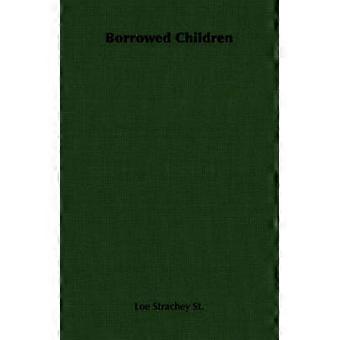 Borrowed Children