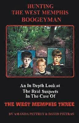 Hunting The West Memphis Boogeyman