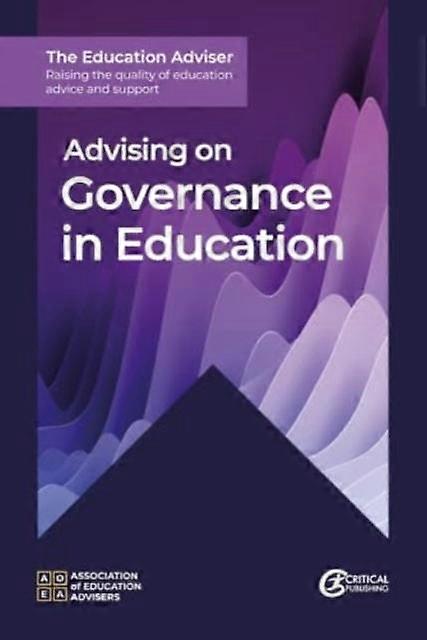 Advising On Governance In Education by Association of Education Advisers Paperback