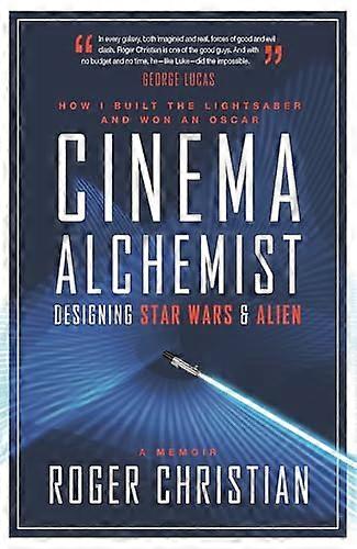 Cinema Alchemist: Designing Star Wars and Alien