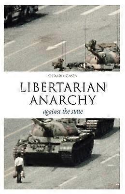 Libertarian Anarchy