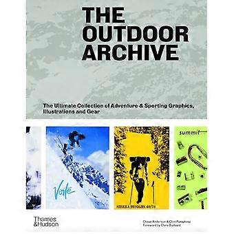 Outdoor Archive : the Ultimate Collection of Adventure and Sporting Graphics, Illustrations and Gear