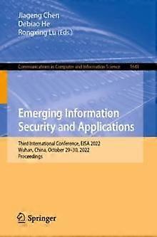 Emerging Information Security And Applications - Springer Nature B.V - Paperback - English Book - Coding theory and cryptology