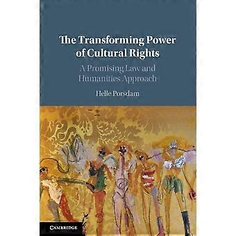 O Poder Transformador dos Direitos Culturais - Helle Porsdam