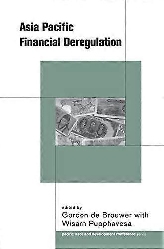 Asia Pacific Financial Deregulation