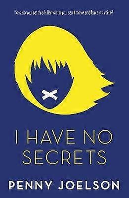 I Have No Secrets