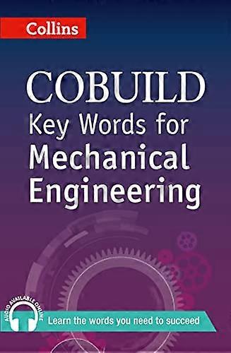 Collins Cobuild Key Words for Mechanical Engineering (Collins Cobuild Book & CD)