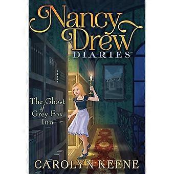 Gjenferdet av grå Fox Inn (Nancy Drew dagbøker)