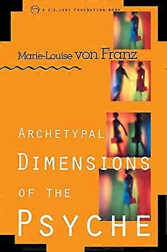 Archetypische Dimensionen der Psyche