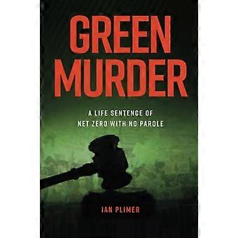Green Murder: (Weltweite Ausgabe)