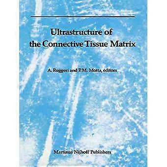 Ultrastructure Of The Connective Tissue Matrix - Springer Nature B.V