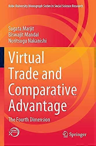 Virtual Trade and Comparative Advantage The Fourth Dimension