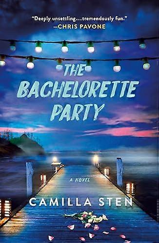 The Bachelorette Party A Novel