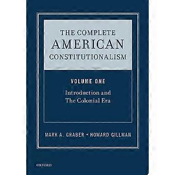 The complete american constitutionalism