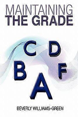Maintaining the grade