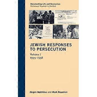 Respostas Judaicas à Perseguição 1933-1938 - Jürgen Matthus - Capa Dura - Livro em Inglês - História