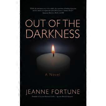 Out Of The Darkness A Novel