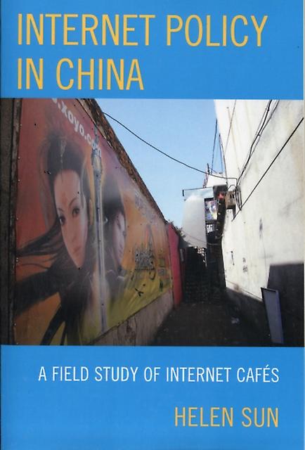 Internet Policy In China by Helen Sun Paperback Book