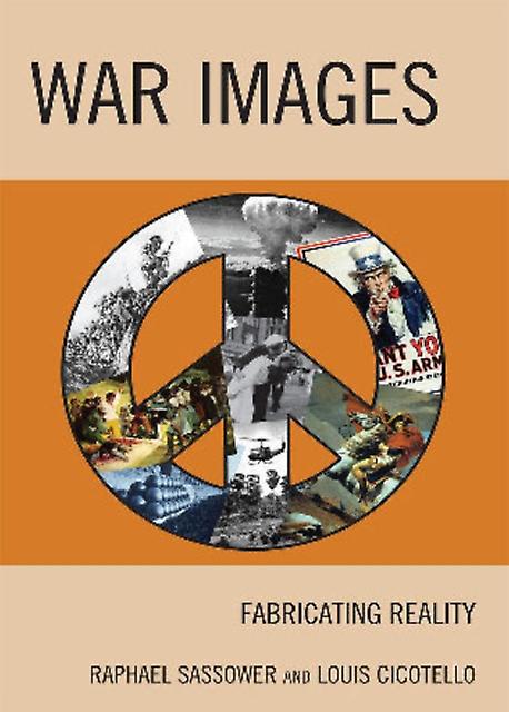 War Images by Raphael Sassower Paperback Book