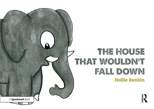 The House That Wouldnt Fall Down by Hollie Rankin Paperback