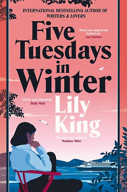 Five Tuesdays In Winter by Lily King Paperback