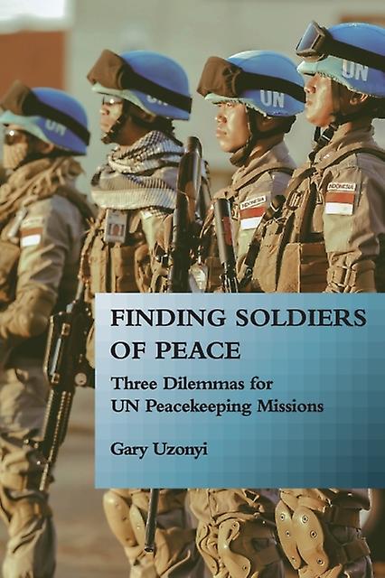 Finding Soldiers Of Peace by Gary Uzonyi Paperback