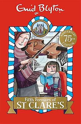 Fifth Formers Of St Clares by Enid Blyton Paperback