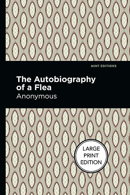 The Autobiography Of A Flea by Anonymous Paperback