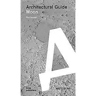 Moon - Paul Meuser - Paperback - English Book - Architecture: public, commercial and industrial buildings