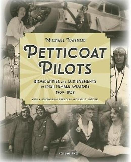Petticoat Pilots - Michael Traynor