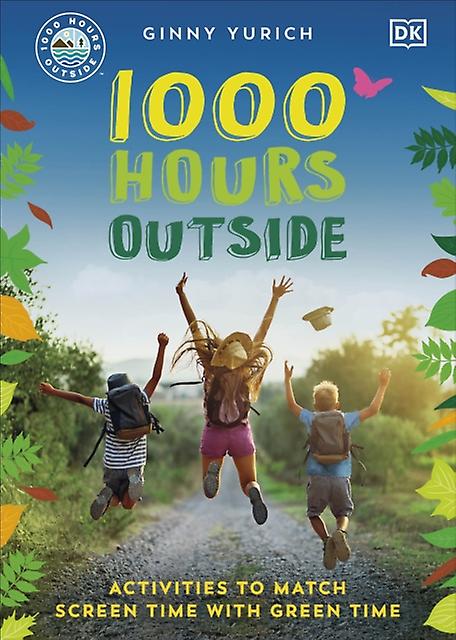 1000 Hours Outside by Ginny Yurich Paperback