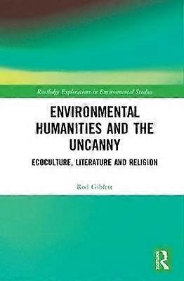 Environmental Humanities and the Uncanny