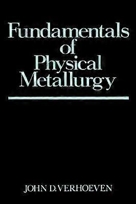 Fundamentals of Physical Metallurgy